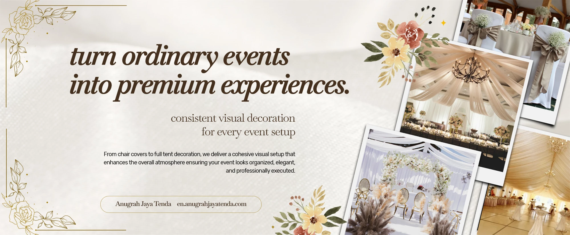 Turn Ordinary Events Into Premium Experiences.