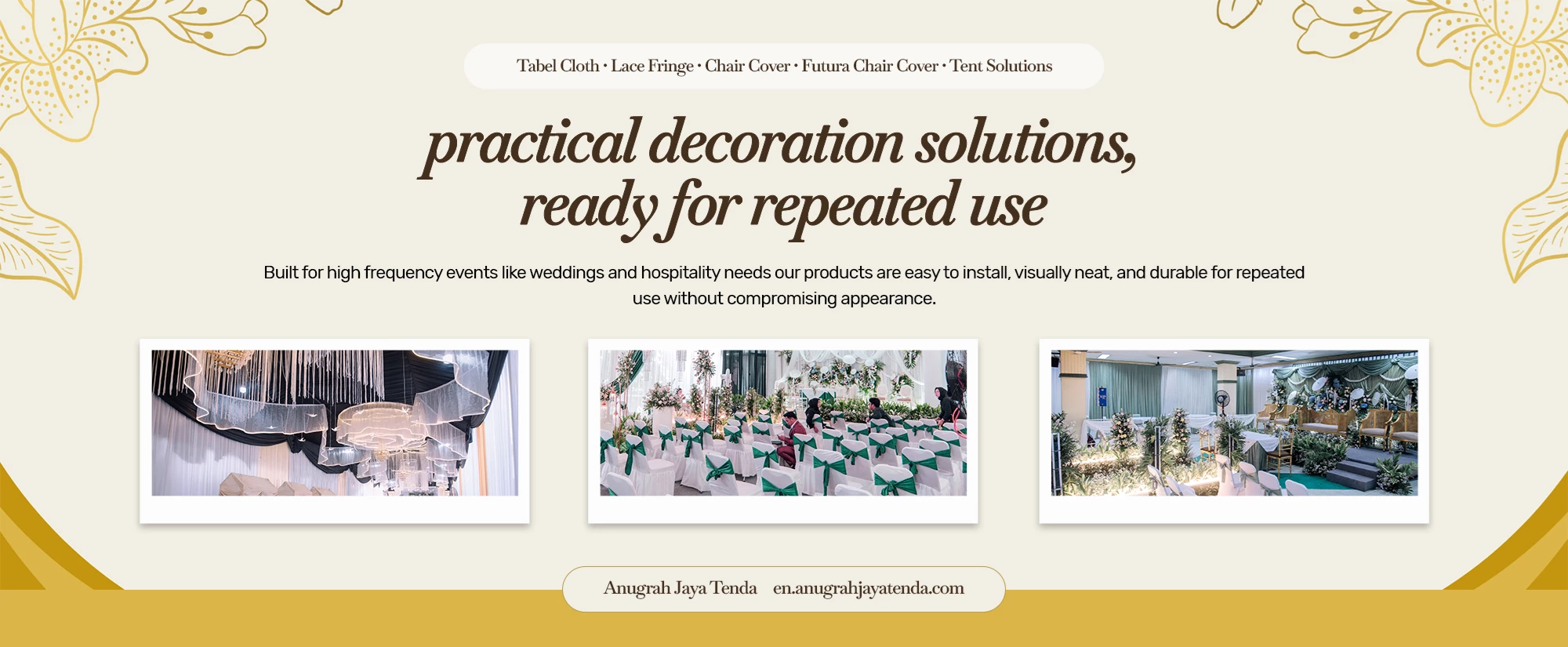 Practical Decoration Solutions, Ready For Repeated Use